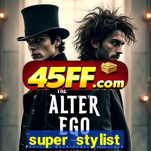 super stylist dinheiro e diamante infinito ios